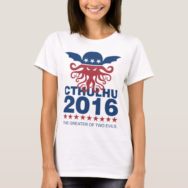 Abstimmung Cthulhu für Präsidenten T-Shirt (Vorderseite)