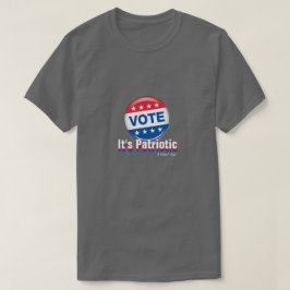 Abstimmung: Es ist Patriotisch - Ein MisterP-Shirt T-Shirt