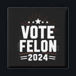 Abstimmung Felon Trump 2024 Sonstiges Wahlergebnis Magnet<br><div class="desc">Wahltag Felon Trump 2024 Funny Election Vote for the Felon</div>