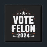 Abstimmung Felon Trump 2024 Sonstiges Wahlergebnis Magnet<br><div class="desc">Wahltag Felon Trump 2024 Funny Election Vote for the Felon</div>