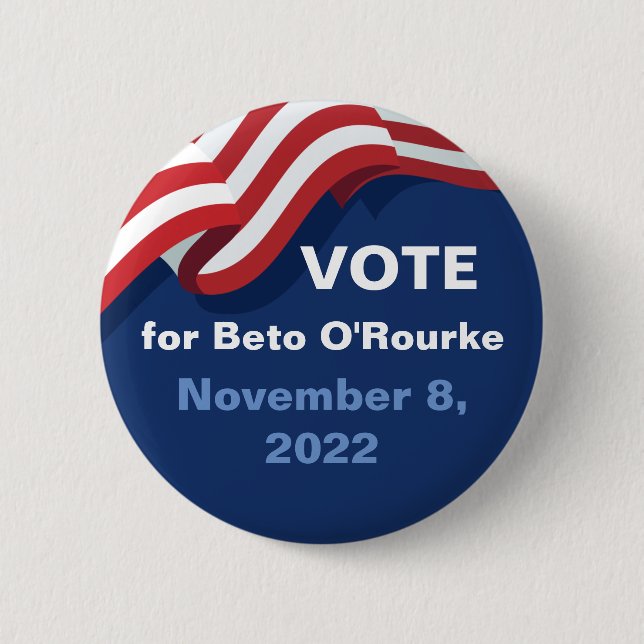 Abstimmung für Beto O'Rourke 2022 Gouverneur der a Button (Vorderseite)