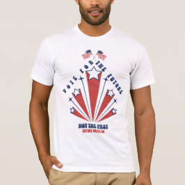 Abstimmung für die Zukunft, nicht für die Vergange T-Shirt