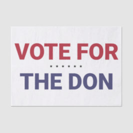 Abstimmung für Don (Wahl 2020 in den USA) Seidenpapier