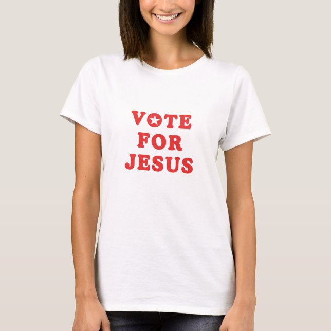 Abstimmung für Jesus T - Shirt (Vorderseite)