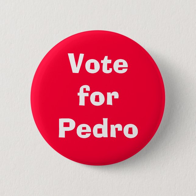 Abstimmung für Pedro Button (Vorderseite)