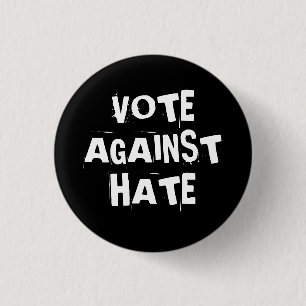 Abstimmung gegen Hass Black and White Funky Goth Button