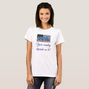 Abstimmung Ihr Land hängt davon ab Politisches Shi T-Shirt