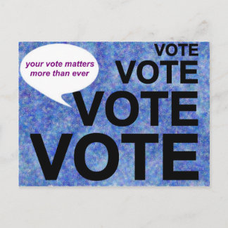 Abstimmung / Ihre Stimme ist wichtiger denn je Postkarte