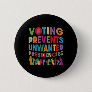Abstimmung verhindert unerwünschte Präsidentengesc Button