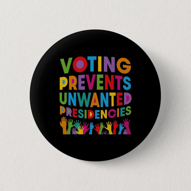 Abstimmung verhindert unerwünschte Präsidentengesc Button (Vorderseite)