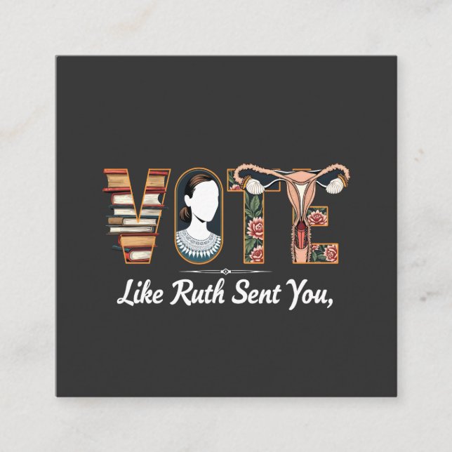 Abstimmung wie Ruth schickte dir Harris LGBTQ Glei Quadratische Visitenkarte (Vorderseite)