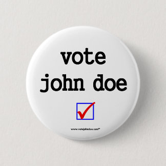 "Abstimmungs-John Doe" Kampagnen-Knopf Button
