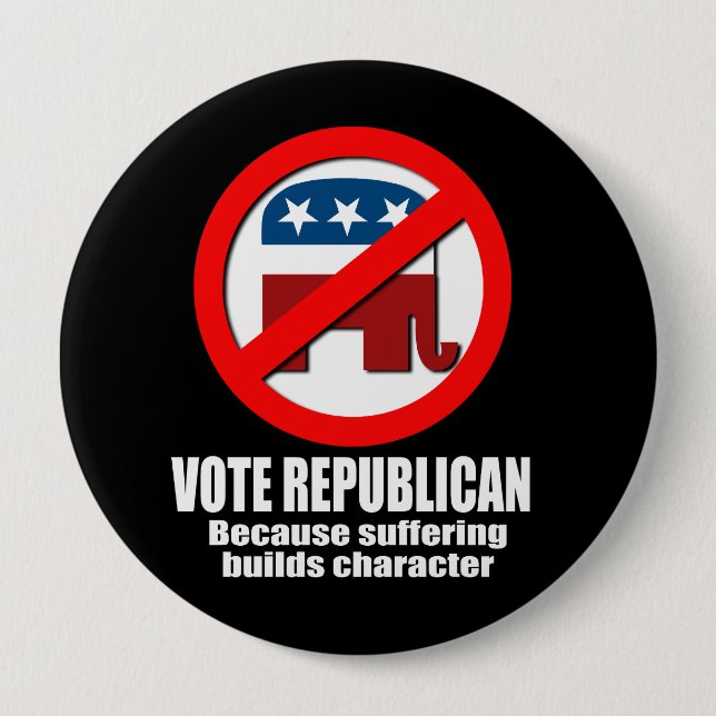Abstimmungs-Republikaner - weil das Leiden charact Button (Vorderseite)