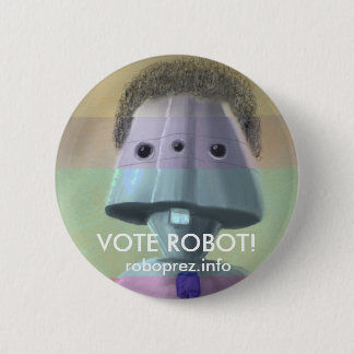 Abstimmungs-Roboter! Schicker Knopf Button