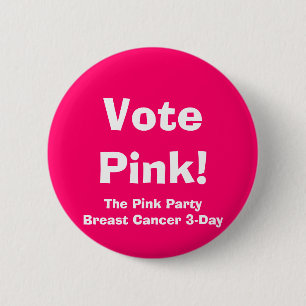 Abstimmungs-Rosa! , Der rosa PartyBreast Krebs Button