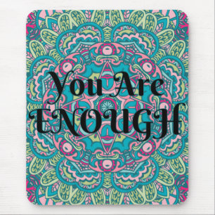 Abstrakt Boho Mandala Sie sind genug Bejahung Mousepad