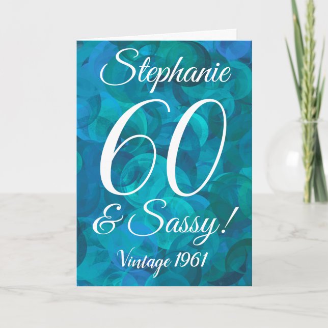 Abstrakt Ocean Blue Aquamarin 60 und Sassy Birthda Karte (Vorderseite)