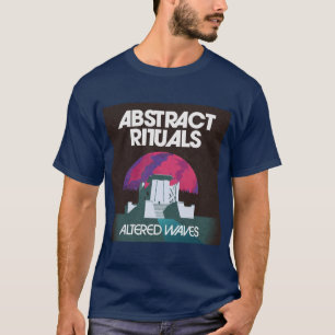 Abstrakte Rituale - T-Shirt in veränderter Welle