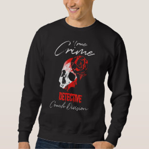 Abteilung "Kriminaldetektiv" 1 Sweatshirt