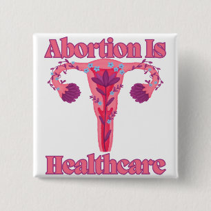 Abtreibung ist Gesundheit Button