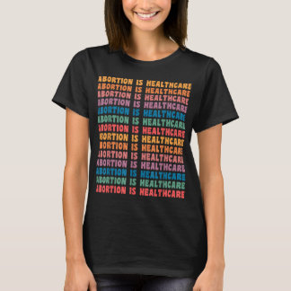 Abtreibung ist Gesundheitsfachfrau Retro Pro Wahl T-Shirt