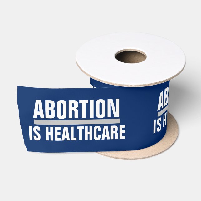Abtreibung ist Gesundheitsfürsorge Frauenrechte Sa Satinband (Spule)