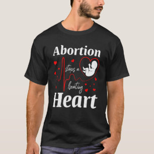 Abtreibung stoppt ein schleichendes Herz Frauen Ge T-Shirt