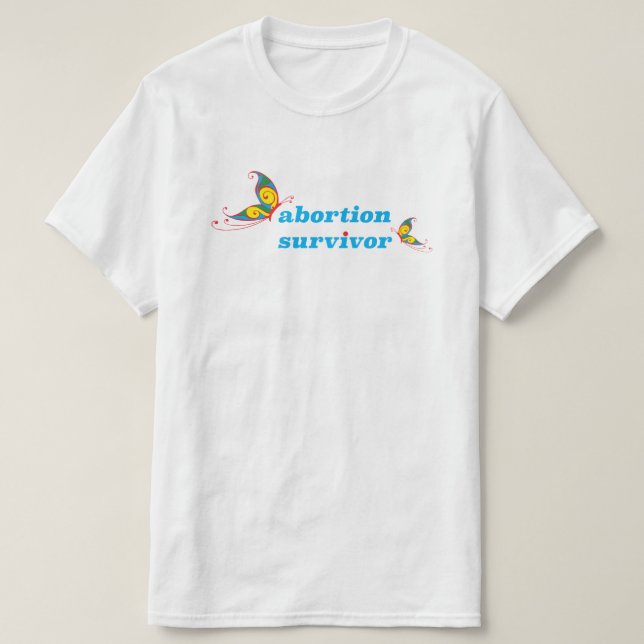 Abtreibungs-Überlebend-T - Shirt (Design vorne)