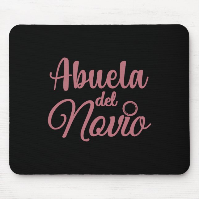 Abuela Del Novio Mousepad (Vorne)