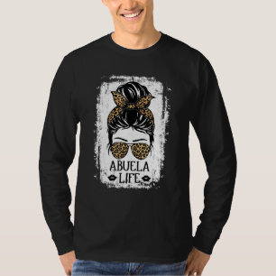 Abuela Life Women Messy Bun Leopard Dekoration Oma T-Shirt