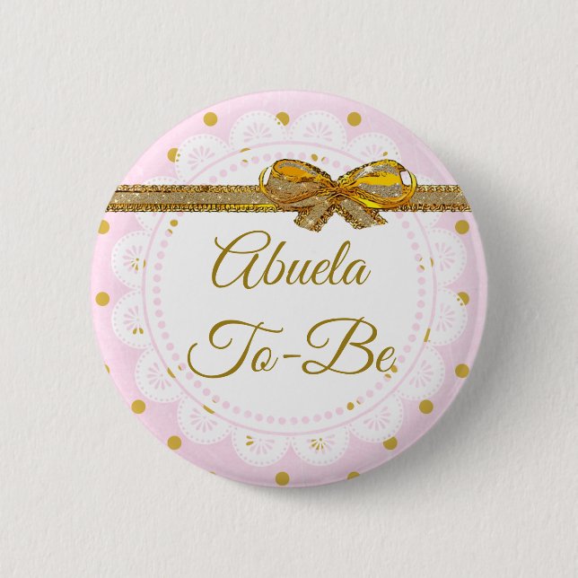 Abuela zu Baby Dusche Pink & Gold Button (Vorderseite)