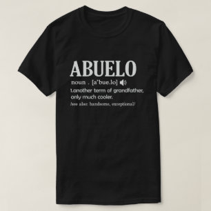 Abuelo Definition Funny bedeutet Cool Großopfgesch T-Shirt