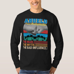 Abuelo Der Mensch Mythos Der schlechte Einfluss Va T-Shirt