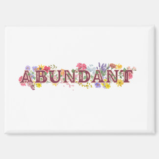 Abundant - Magnet