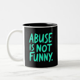 Abuse is not funny zweifarbige tasse