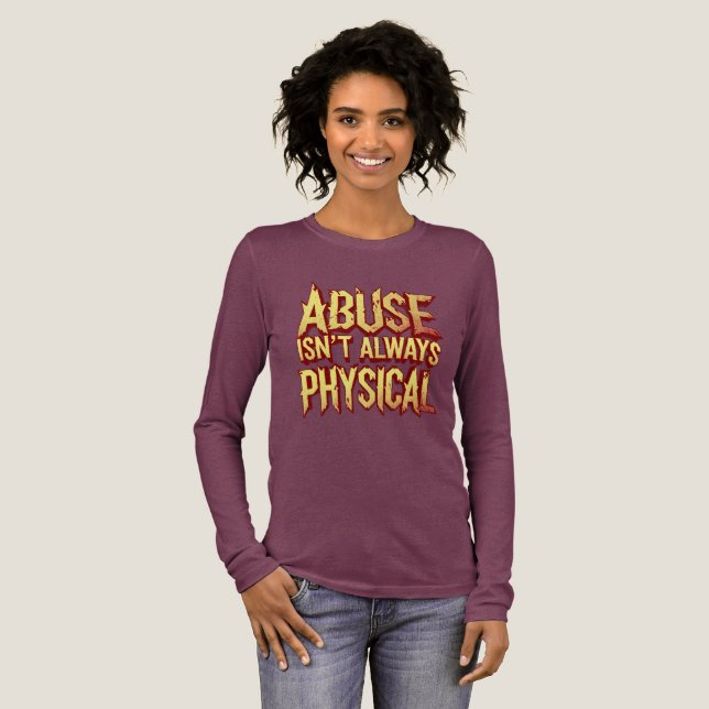 "Abuse Isn't Always Physical" – Emotional T-Shirt Tri-Blend Shirt (Volle Vorderseite)