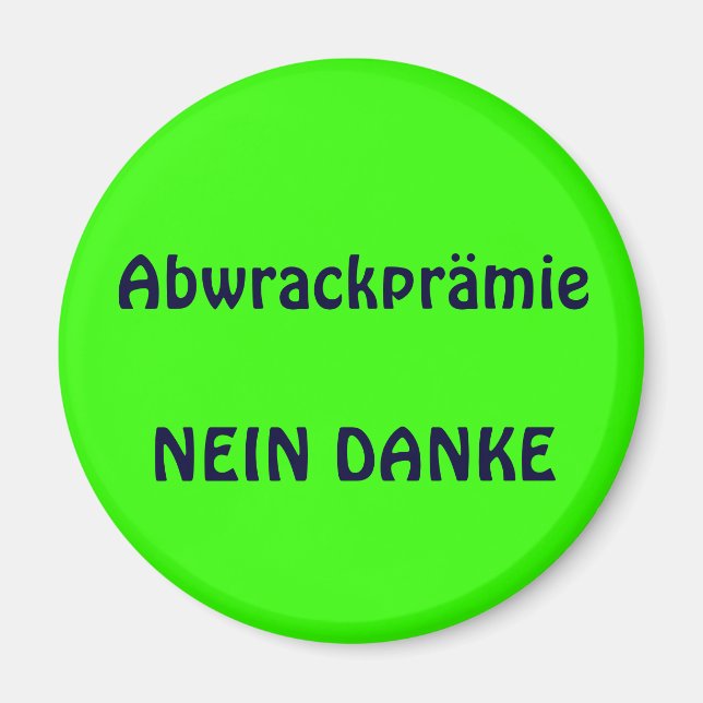 Abwrackprämie Magnet (Vorne)