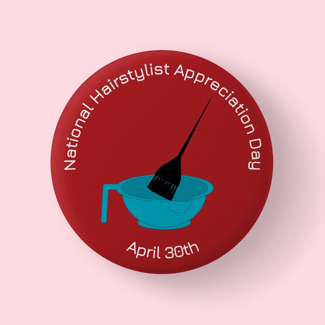 Abzeichen des National Hairstylist Apprecive Day/ Button (National Hairstylist Appreciation blue bowl)