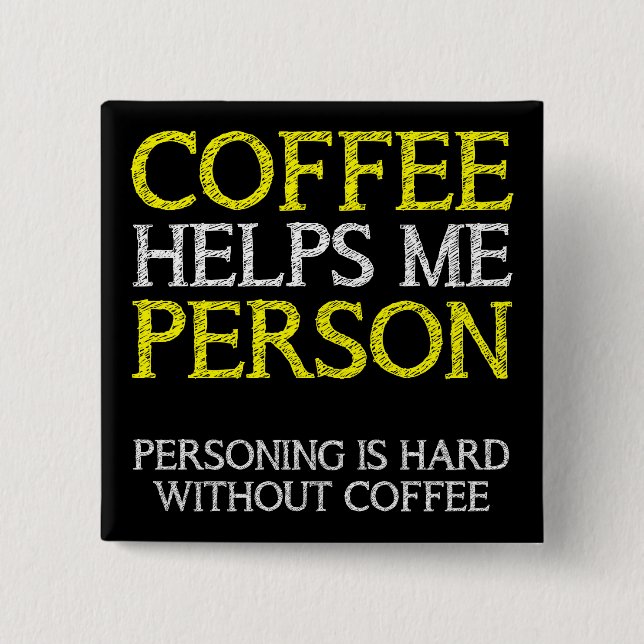 Abzeichen für die Person des Kaffees Button (Vorderseite)