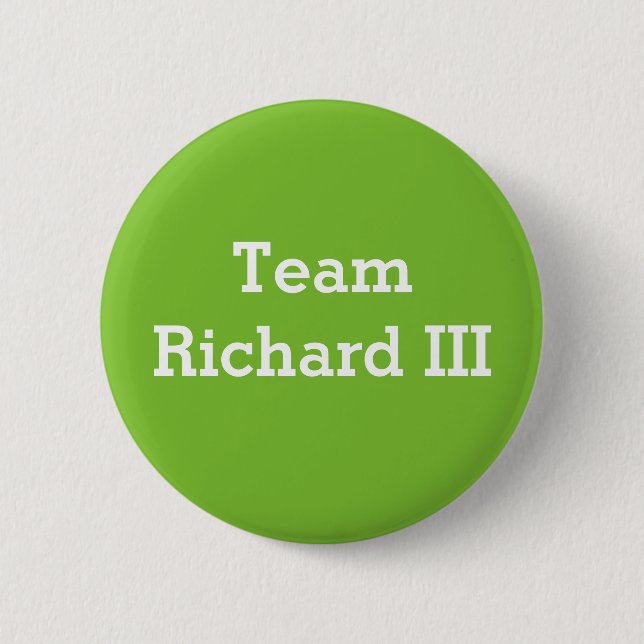 Abzeichen Team-Richard III Button (Vorderseite)