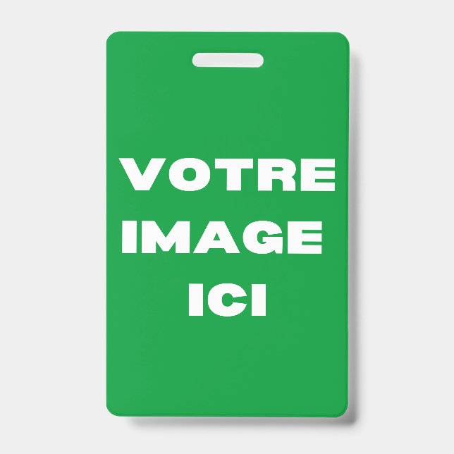 Abzeichen - Votre image ici - personnalisée Ausweis (Front)