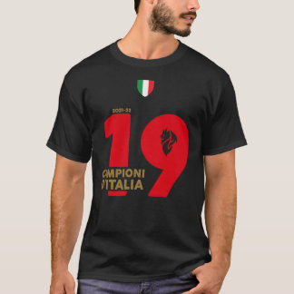 AC Milan CAMPIONI D&X27; ITALIA Champions of Italy T-Shirt