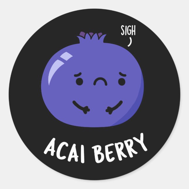 Acai Berry Funny Fruit Pun Dark BG Runder Aufkleber (Vorderseite)