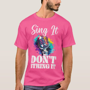 Acapella Gesangslehrer Musik Oper Sing T-Shirt