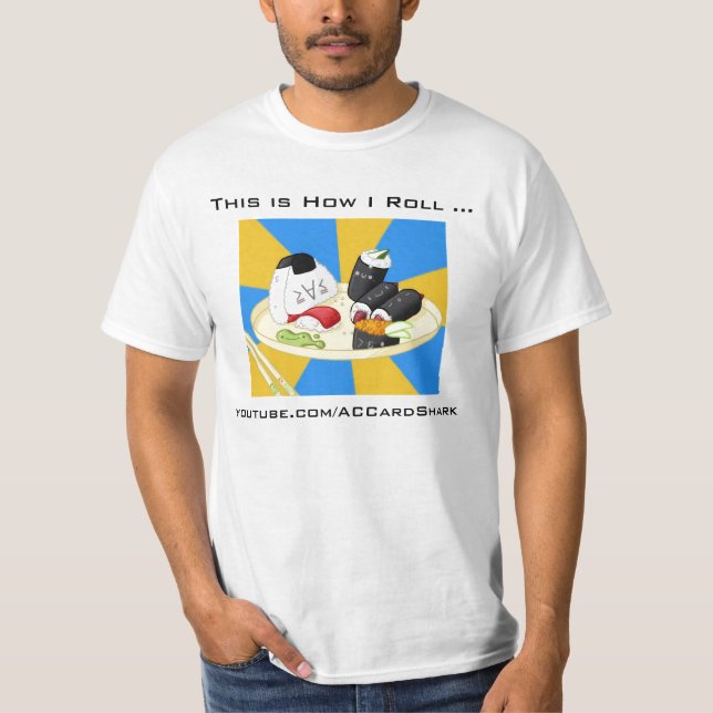 ACCardShark - dieses ist, wie ich rolle T-Shirt (Vorderseite)