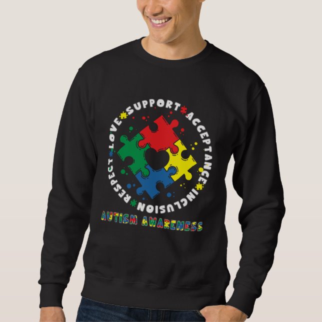 Acceptance Inclusion Respect Love Support Autism A Sweatshirt (Vorderseite)