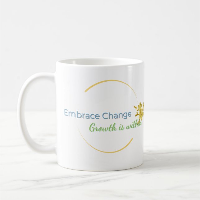 Accepter le changement Mug Citations d'état d'espr (Gauche)