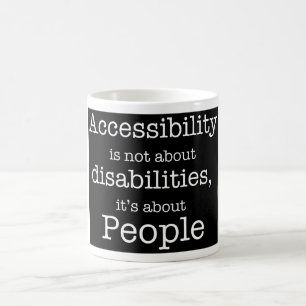 Accessibilité = tasse de personnes
