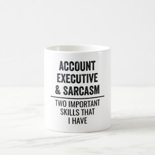 Account-Führungskraft und Sarkasmus zwei wichtige  Kaffeetasse