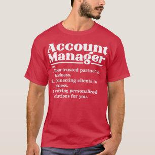 Account Manager 2 T-Shirt